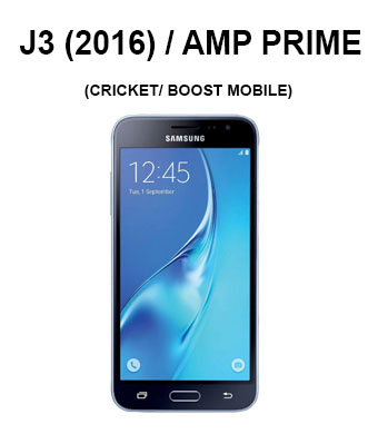 Galaxy J3(2016) / Galaxy Amp Prime (Cricket/ Boost Mobile/ Virgin Mobile) 